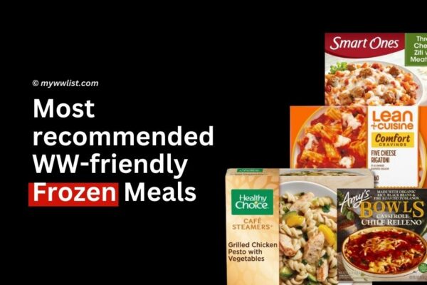 Most recommended WW-friendly Frozen Meals
